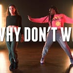 Austin Mahone – Why Don’t We – Choreography by Willdabeast Adams