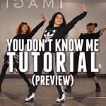 Dance Tutorial [Preview] Jax Jones – You Don’t Know Me ft RAYE – Choreography by Eden Shabtai