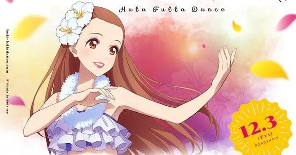 Original Anime Film Hula Fulla Dance’s Trailer Reveals More Cast, Theme Song