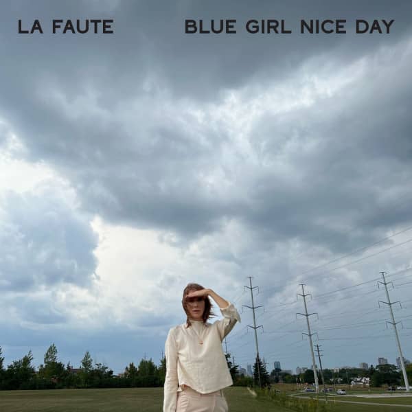 La Faute Releases Extraordinary Debut Album ‘Blue Girl Nice Day’