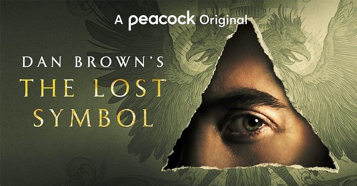 Dan Brown’s The Lost Symbol Is Now Streaming On Peacock TV