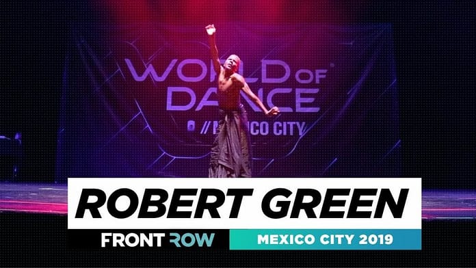 Robert Green | FRONTROW | Showcase | World of Dance Mexico City 2019 | #WODMX19