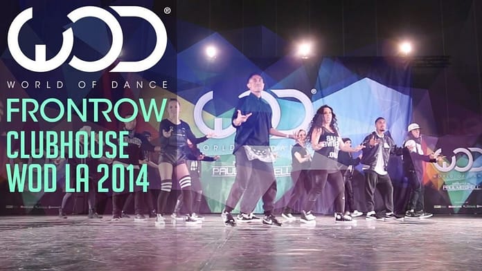 Club House | FRONTROW | World of Dance #WODLA ’14