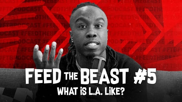 Feed The Beast Podcast – Ep. 5 – What is L.A. like??