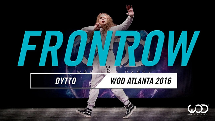 Dytto | FrontRow | World of Dance Atlanta 2016 | #WODATL16