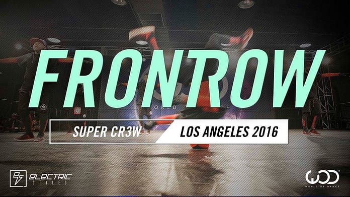 Super Cr3w | FRONTROW | World of Dance Los Angeles 2016 | #WODLA16