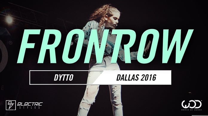 DYTTO | FrontRow | World of Dance Dallas 2016 | #WODDALLAS16