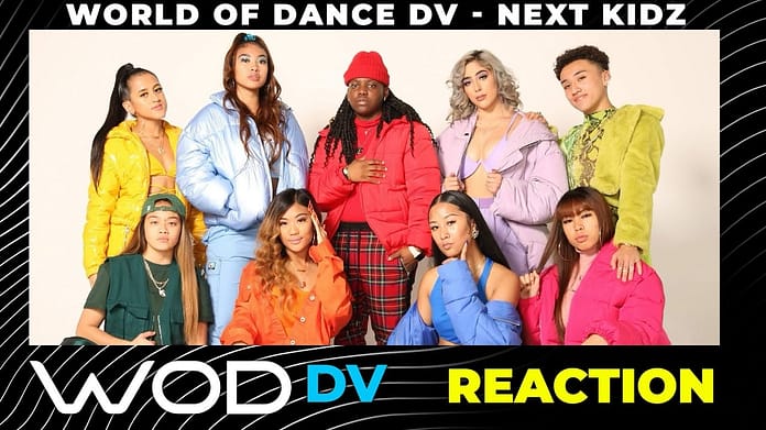 World of Dance DV – @The Nextkidz   – Reaction Video #workinchallenge