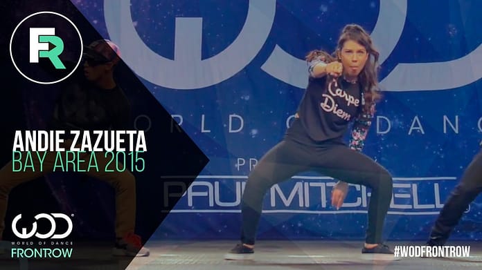 Andie Zazueta | FRONTROW | World of Dance Bay Area 2015 #WODBAY2015