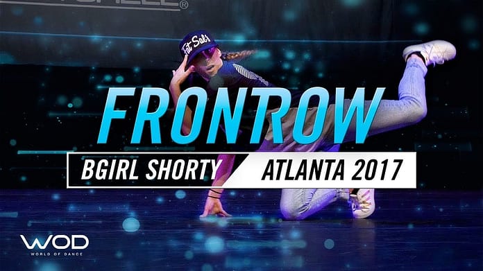 BGirl Shorty | FrontRow | World of Dance Atlanta 2017 | #WODATL17