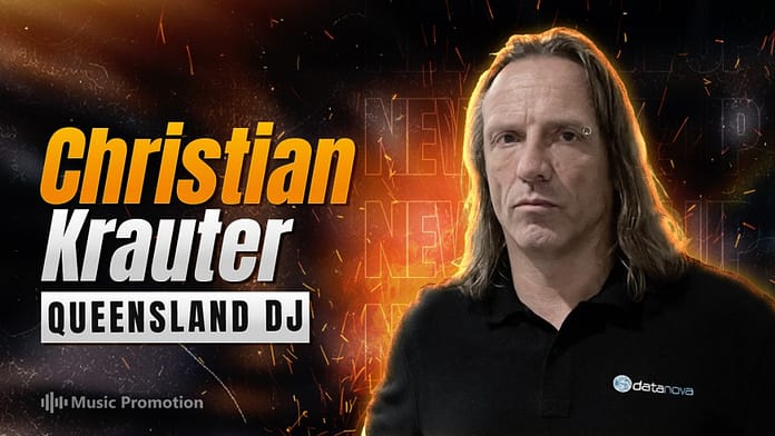 Get Your Weekend Party Vibes Started with Queensland DJ Christian Krauter’s Upbeat Dance