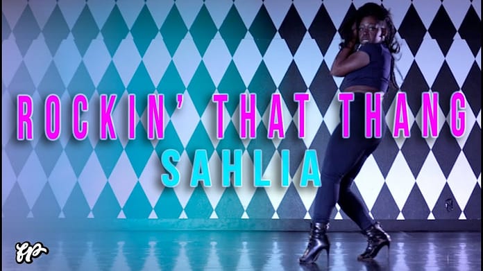 “Rockin’ That Thang” The Dream | Sahlia Choreography | PTCLV