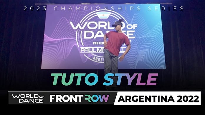 Tuto Style | Headliner | FrontRow | World of Dance Argentina 2022 | #WODARG22
