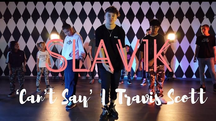 Slavik Choreo| “Can’t Say” Travis Scott | #PTCLV