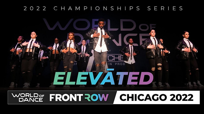 ELEVATED I 1st Place Team  I World of Dance Chicago 2022 I #WODChi22